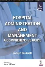 Hospital Administration and Management : A Comprehensive Guide 3rd