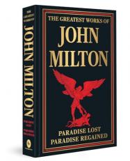 The Greatest Works of John Milton 