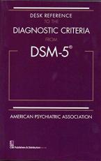 Desk Reference To The Diagnostic Criteria From Dsm 5 Spl Edition (Pb 2017)