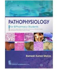 Pathophysiology for B Pharmacy Students 