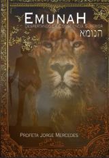 EMUNAH: Despertando La Consciencia Superior (Spanish Edition) 