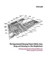 The Experimental Housing Project (PREVI), Lima - Design and Technology in a New Neighborhood 1st