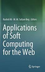 Applications of Soft Computing for the Web 