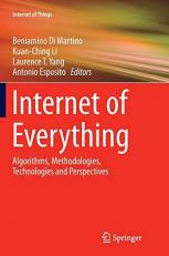 Internet of Everything : Algorithms, Methodologies, Technologies and Perspectives 