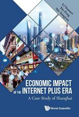 Economic Impact in the Internet Plus Era : A Case Study of Shanghai 