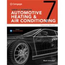 MindTap for Schnubel's Today's Technician: Automotive Heating & Air Conditioning Classroom Manual and Shop Manual, 1 term Instant Access