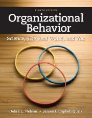 Organizational Behavior: Science, The Real World, and You 8th