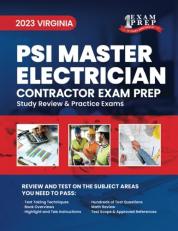 2023 Virginia PSI Master Electrician Contractor Exam Prep : 2023 Study Review and Practice Exams 