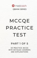 MCCQE Practice Test : Part 1 Of 5