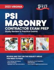 2023 Virginia PSI Masonry Contracting : 2023 Study Review and Practice Exams 