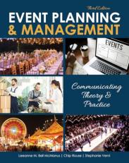 Event Planning and Management : Communicating Theory and Practice 3rd