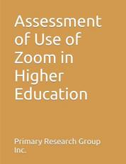 Assessment of Use of Zoom in Higher Education 