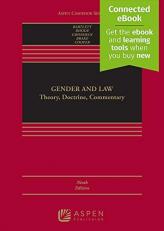 Gender and Law : Theory, Doctrine, Commentary [Connected EBook] 9th