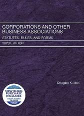 Corporations and Other Business Associations : Statutes, Rules, and Forms, 2023 Edition with Access 