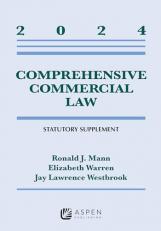 Comprehensive Commercial Law : 2024 Statutory Supplement 