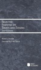 Selected Statutes on Trusts and Estates 2024 