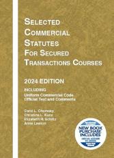 Selected Commercial Statutes for Secured Transactions Courses, 2024 Edition with Access 