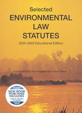 Selected Environmental Law Statutes, 2024-2025 Educational Edition with Access 