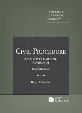 Bahadur's Civil Procedure, an Active Learning Approach, 2d 2nd